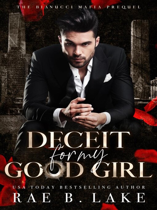Title details for Deceit for my good girl by Rae B. Lake - Available